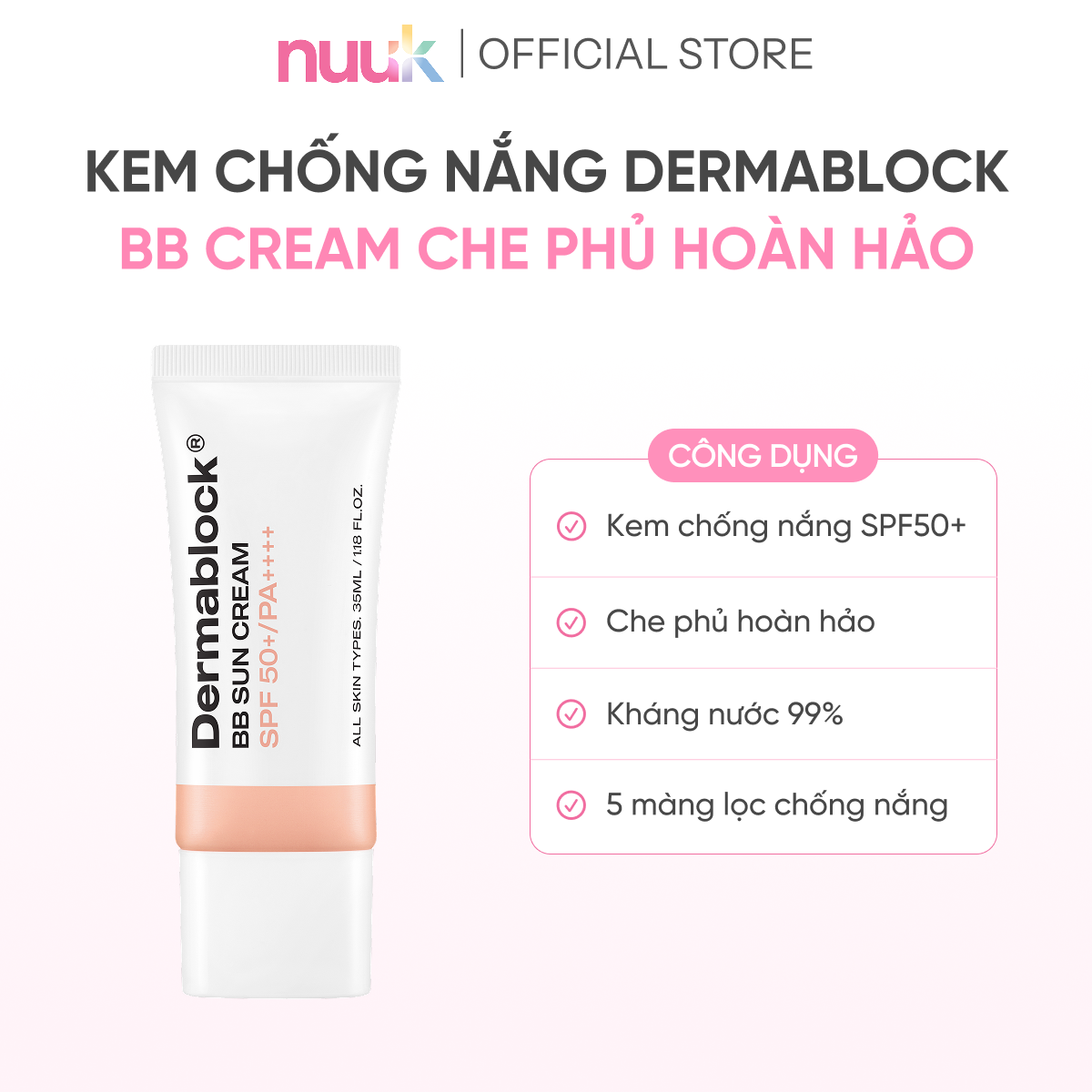 Kem Chống Nắng Dermablock BB Sunscreen SPF50+ PA++++ 35ml 2 Kem Chống Nắng Dermablock BB Sunscreen SPF50+ PA++++ 35ml - Ảnh 2